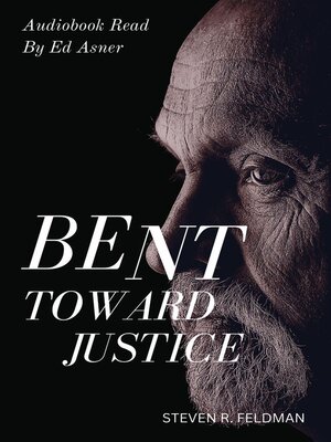 cover image of Bent Toward Justice
